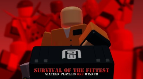 Survival of the Fittest