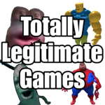 Totally Legitimate Games