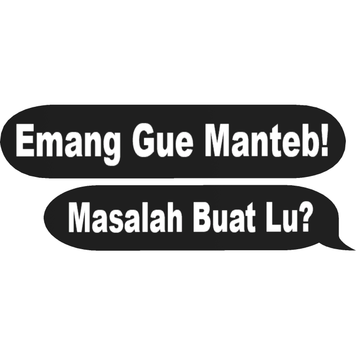 Emang Gue Manteb Bubble Text