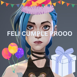 FELI CUMPLE PROOOOOO