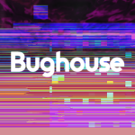 BUGHOUSE.
