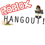 Hangout with buds, and play together! ;-)