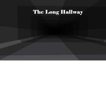 The Long Hallway