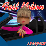 Fast Motion