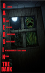 D.A.N.G.E.R.S I.N THE DARK