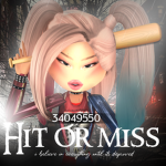 HIT OR MISS ୨୧