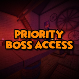 PRIORITY BOSS ACCESS