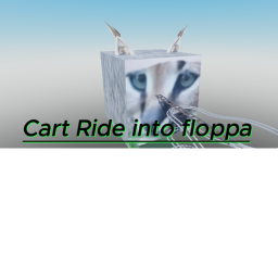Cart ride into Floppa! [SECRET+UPDATE]
