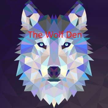 The Wolf Den [WIP]