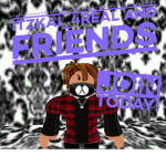 ItzKai_4Real And Friends!
