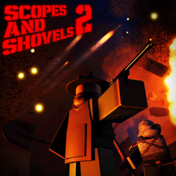 SCOPES & SHOVELS 2 [OPEN ALPHA]