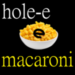 Hole-E Macaroni