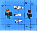 Chair's game show