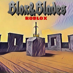 ⚔️Blox & Blades⚔️ [PRE-ALPHA] (V1.4!)