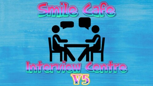 Smile Cafe | Interview Center