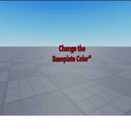Change the baseplate color!