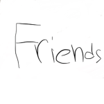 Yes i have friends