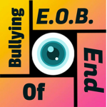 EOB — End of Bullying.