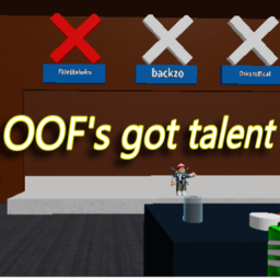 OOF's got talent [Fixed]