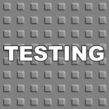 Testing