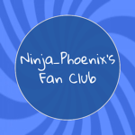 Ninja Phoenix's Fan Club