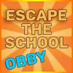 🎒 Escape The School Obby! [Easy]