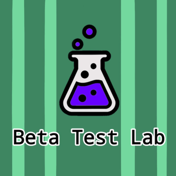 Beta Test Lab 🧪
