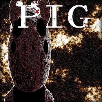 pig Game [BET A]]