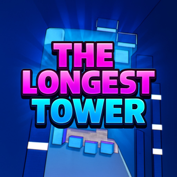The Longest Tower🏃‍♂️
