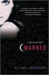 house of night and marked and others