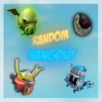 Random Hangout