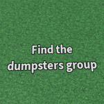 Find the dumpsters group