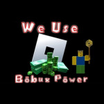 WE USE BOBUX POWER