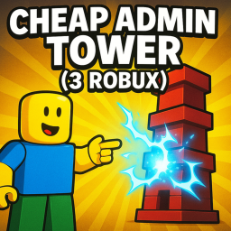 Cheap HD admin Tower [3 Robux!?]