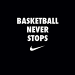 Basketball Never Stops