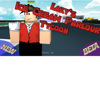 *NEW* Lazy's Ice Cream Parlour Tycoon! BETA