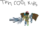 #TEH COOL KIDS