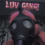 Luv Gang!