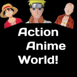 Action Anime World! [Beta]