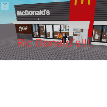 Ric Donald's!!!