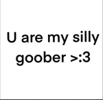 Silly goober group :P
