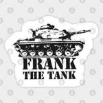 Frank the tank