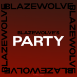 Blazewolve's Party
