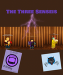 The Three Senseis