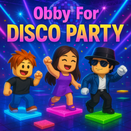 Obby For DISCO party