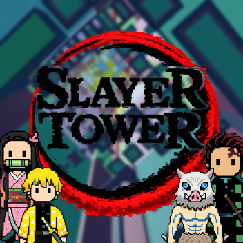 [MEDIUM] SLAYER TOWER