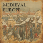 | Medieval Europe