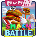 🍔Smash Party Battle 6v6