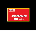 Kingdom Of The Wise.