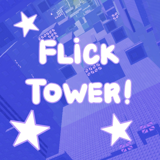(250) Flick Tower ⭐ official Roblox game thumbnail